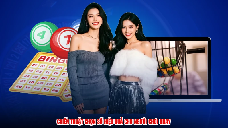 Chiến thuật chọn số hiệu quả cho người chơi 8DAY