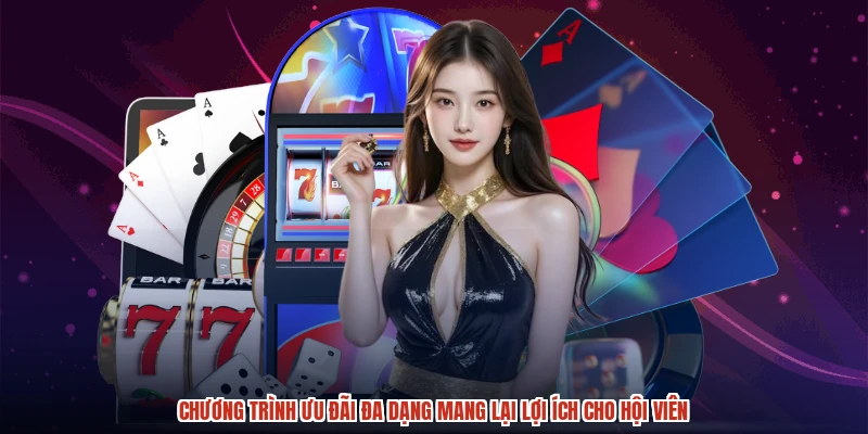 Chương trình ưu đãi đa dạng mang lại lợi ích cho hội viên
