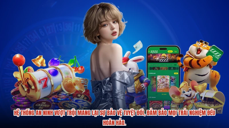 Hệ thống an ninh vượt trội mang lại sự bảo vệ tuyệt đối, đảm bảo mọi trải nghiệm đều hoàn hảo.