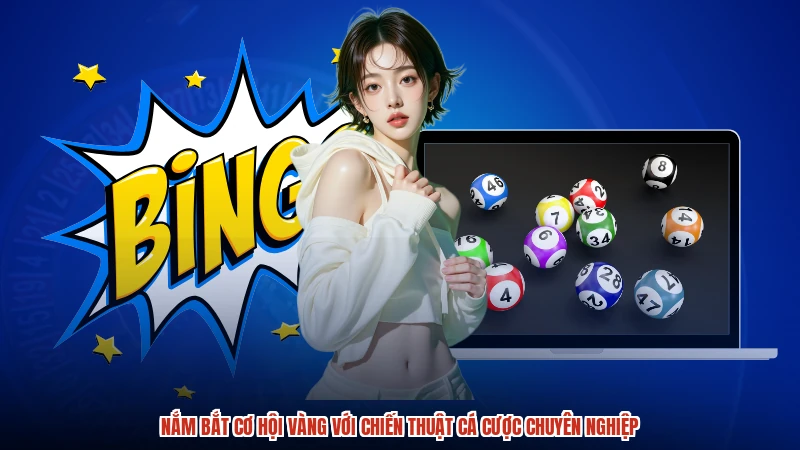 Nắm bắt cơ hội vàng với chiến thuật cá cược chuyên nghiệp