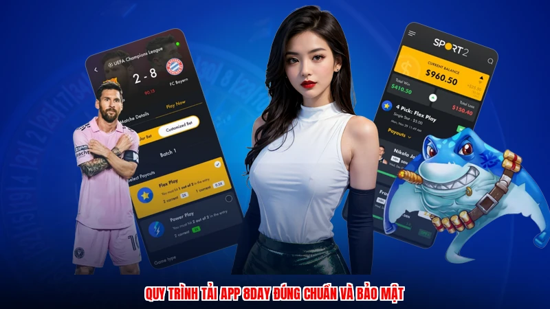Quy trình tải app 8DAY đúng chuẩn và bảo mật