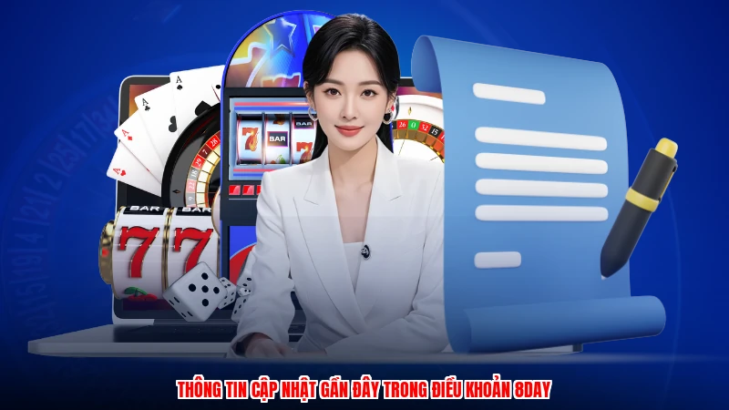 Thông tin cập nhật gần đây trong điều khoản 8DAY