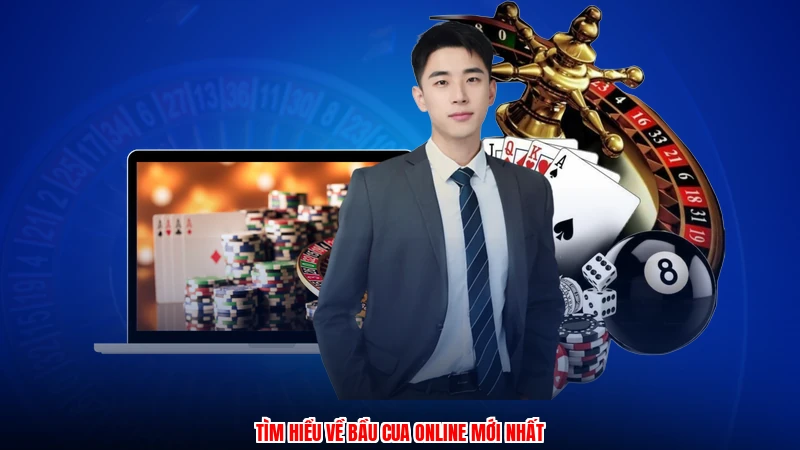 Tìm hiểu về bầu cua online mới nhất